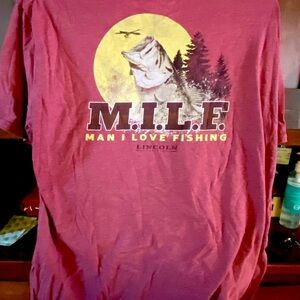 Lincoln outfitters t shirt 
Man i love fishing (milf) 
2xl